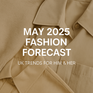 May 2025 Fashion Forecast: Key UK Style Trends - Loomshire